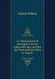 Le illustrazioni di monsignor Leone Allaci alla sua raccolta dei Poeti antichi edita in Napoli ., Leone Allacci 