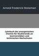 Lehrbuch der unorganischen Chemie. fur Studierende an Universitaten und technischen Hochschulen, Коллектив авторов 