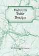 Vacuum Tube Design, RCA Manufacturing Company, Inc. 