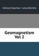 Geomagnetism Vol 2, Sidney Chapman & Julius Bartels 