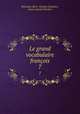 Le grand vocabulaire franois. 7, Sebastien-Roch Nicolas Chamfort 