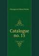 Catalogue no. 15., Chicago Art Metal Works. 