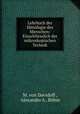 Lehrbuch der Histologie des Menschen: Einschliesslich der mikroskopischen Technik, M. von Davidoff 