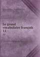 Le grand vocabulaire franois. 11, Sebastien-Roch Nicolas Chamfort 