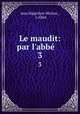 Le maudit: par l`abb .. 3, 