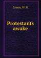 Protestants awake, Green, W. H 
