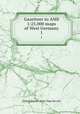 Gazetteer to AMS 1:25,000 maps of West Germany. 1, United States. Army Map Service 