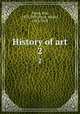 History of art. 2, Faure, Elie, 1873-1937,Pach, Walter, 1883-1958 