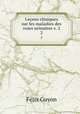 Leons cliniques sur les maladies des voies urinaires v. 2. 2, 