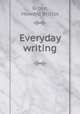 Everyday writing, Grose, Howard Bristol 