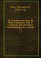 Le Parnasse satyrique du Sieur Theophile, avec le recueil des plus excellens vers satyriques de ce temps. 1-2, 