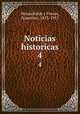 Noticias historicas. 4, Monsalvatje y Fossas, Francisco, 1853-1917 