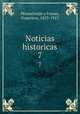 Noticias historicas. 7, Monsalvatje y Fossas, Francisco, 1853-1917 