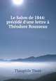 Le Salon de 1844: prcd d`une lettre Thodore Rousseau, 