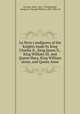 Le Neve`s pedigrees of the knights made by King Charles II., King James II., King William III. and Queen Mary, King William alone, and Queen Anne, Le Neve, Peter, 1661-1729,Marshall, George W. (George William), 1839-1905, ed 
