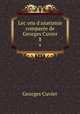 Lecons d`anatomie comparee de Georges Cuvier. 8, Cuvier Georges 