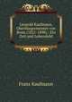 Leopold Kaufmann, Oberbrgermeister von Bonn.(1821-1898).: Ein Zeit und Lebensbild, Franz Kaufmann 