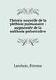 Thorie nouvelle de la phthisie pulmonaire : augmente de la mthode prservative, 