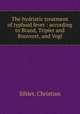 The hydriatic treatment of typhoid fever : according to Brand, Tripier and Bouveret, and Vogl, Sihler, Christian 