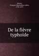 De la fivre typhode, 