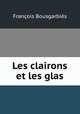 Les clairons et les glas, 