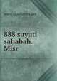 888 suyuti sahabah.Misr, www.akademya.net 