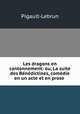 Les dragons en cantonnement: ou, La suite des Bndictines, comdie en un acte et en prose ., Pigault-Lebrun 