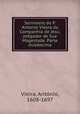 Sermoens do P. Antonio Vieyra da Companhia de Jesu, prgador de Sua Magestade. Parte duodecima, 