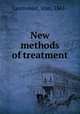 New methods of treatment, Laumonier, Jean, 1861- 