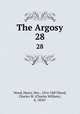 The Argosy. 28, Wood, Henry, Mrs., 1814-1887,Wood, Charles W. (Charles William), b. 1850? 
