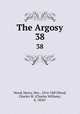 The Argosy. 38, Wood, Henry, Mrs., 1814-1887,Wood, Charles W. (Charles William), b. 1850? 