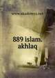 889 islam.akhlaq, www.akademya.net 