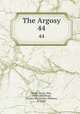 The Argosy. 44, Wood, Henry, Mrs., 1814-1887,Wood, Charles W. (Charles William), b. 1850? 