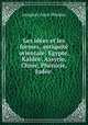 Les ides et les formes, antiquit orientale: Egypte, Kalde, Assyrie, Chine, Phnicie, Jude ., 