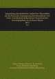 Sammlung physikalischer Aufsa?tze ?Besonders die Bo?hmische Naturgeschichte betreffend /von einer Gesellschaft Bohmischer Naturforscher, herausgegeben von Johann Mayer.. Bd.2, Mayer, Johann,,Presyl, J. D.,Schmidt, Franz Wilibald,,Sternberg, Joachim.,Waltherischen Hofbuchhandlung. 