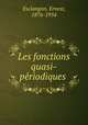 Les fonctions quasi-periodiques, Esclangon, Ernest, 1876-1954 