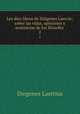 Les diez libros de Digenes Laercio: sobre las vidas, opinines y sentencias de los filsofes .. 2, Diogenes Laertius 