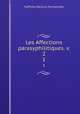 Les Affections parasyphilitiques. v. 2. 1, Suffridus Renicus Hermanides 