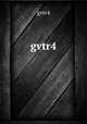 gvtr4, gvtr4 