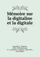 Mmoire sur la digitaline et la digitale, 
