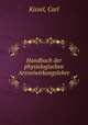 Handbuch der physiologischen Arzneiwirkungslehre, Kissel, Carl 