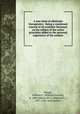 A text-book of alkaloidal therapeutics : being a condensed resum of all available literature on the subject of the active principles added to the personal experience of the authors, Waugh, William F. (William Francis), b. 1849,Abbott, W. C. (Wallace C.), 1857-1921. joint author 