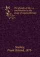 The glands of life : a contribution to the study of organotherapy, Starkey, Frank Roland, 1873- 