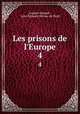 Les prisons de l`Europe. 4, 