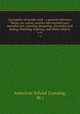 Cyclopedia of textile work : a general reference library on cotton, woolen and worsted yarn manufacture, weaving, designing, chemistry and dyeing, finishing, knitting, and allied subjects. v. 6, American School (Lansing, Ill.) 