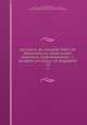 Les loisirs du chevalier d`Eon de Beaumont sur divers sujets importans d`administration, &c. pendant son sejour en Angleterre. 13, 
