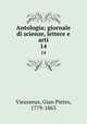 Antologia; giornale di scienze, lettere e arti. 14, Vieusseux, Gian Pietro, 1779-1863 