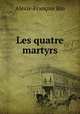Les quatre martyrs, 
