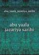 abu yaala jazariya sarihi, abu_yaala_jazariya_sarihi 