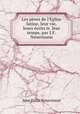 Les pres de l`glise latine, leur vie, leurs crits tr. leur temps, par J.F. Nourrisson, 